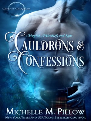 Cauldrons and Confessions - ebook